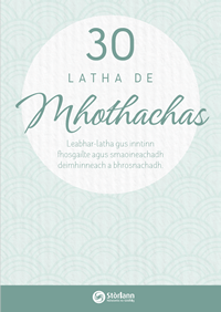 30 Latha de Mhothachas
